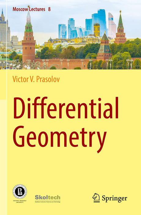 Differential Geometry: 8 (Moscow Lectures) by Prasolov _ Victor V.