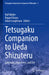Tetsugaku Companion to Ueda Shizuteru: Language, Experience, and Zen by Ralf Müller
