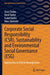 Corporate Social Responsibility (CSR) Sustainability and Environmental Social: Approaches to Ethical Management by Tracy Dathe