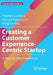 Creating a Customer Experience-Centric Startup: A Step-By-Step Framework by Thomas Suwelack