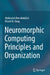Neuromorphic Computing Principles and Organization by Abderazek Ben Abdallah