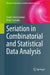 Seriation in Combinatorial and Statistical Data Analysis by Israël César Lerman