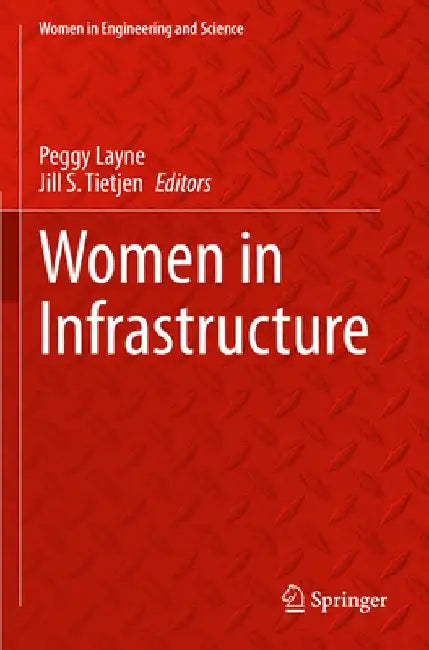 Women in Infrastructure by Peggy Layne