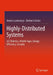 Highly-Distributed Systems: Iot, Robotics, Mobile Apps, Energy Efficiency, Security by Andriy Luntovskyy