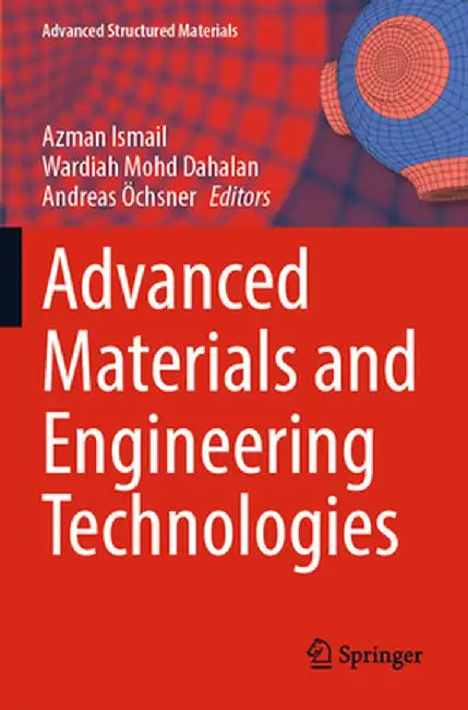 Advanced Materials and Engineering Technologies by Azman Ismail