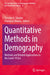 Quantitative Methods in Demography: Methods and Related Applications in the Covid-19 Era by Christos H. Skiadas