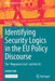 Identifying Security Logics in the EU Policy Discourse: The Migration Crisis and the EU by Maciej Stępka