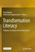 Transformation Literacy: Pathways to Regenerative Civilizations by Petra Künkel