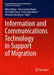 Information and Communications Technology in Support of Migration by Babak Akhgar