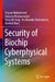 Security of Biochip Cyberphysical Systems by Shayan Mohammed