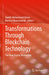 Transformations Through Blockchain Technology: The New Digital Revolution by Sheikh Mohammad Idrees