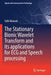 The Stationary Bionic Wavelet Transform and Its Applications for ECG and Speech Processing by Talbi Mourad