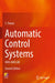 Automatic Control Systems: With MATLAB by S. Palani