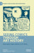 Seeing Comics Through Art History: Alternative Approaches to the Form by Maggie Gray