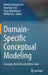 Domain-Specific Conceptual Modeling: Concepts, Methods and ADOxx Tools by Dimitris Karagiannis