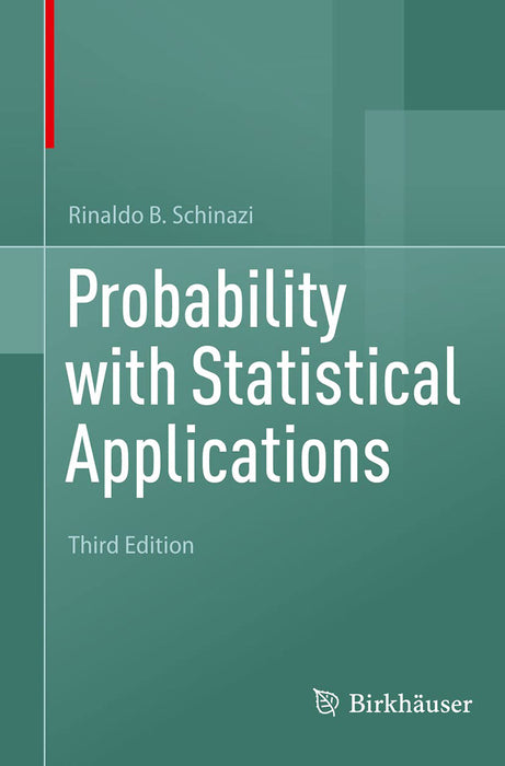 Probability with Statistical Applications by Schinazi