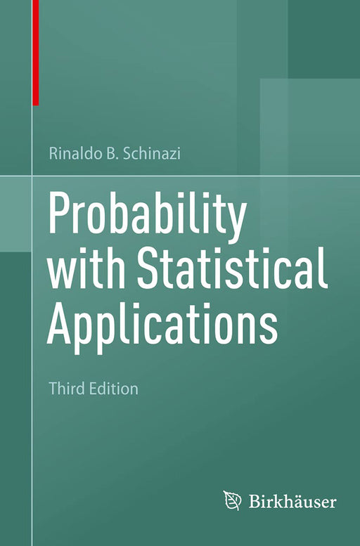 Probability with Statistical Applications by Schinazi