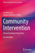 Community Intervention: Clinical Sociology Perspectives by Jan Marie Fritz