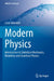 Modern Physics: Introduction to Statistical Mechanics, Relativity, and Quantum Physics by Luca Salasnich