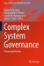 Complex System Governance: Theory and Practice by Charles B. Keating