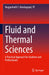 Fluid and Thermal Sciences: A Practical Approach for Students and Professionals by Nuggenhalli S. Nandagopal Pe