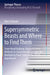 Supersymmetric Beasts and Where to Find Them: From Novel Hadronic Reconstruction Methods to Search Results in Large Jet Multiplicity Final States at t by Marco Valente