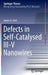 Defects in Self-Catalysed III-V Nanowires by James A. Gott