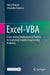 Excel-VBA: From Solving Mathematical Puzzles to Analysing Complex Engineering Problems by Tariq Muneer