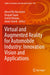 Virtual and Augmented Reality for Automobile Industry: Innovation Vision and Applications by Aboul Ella Hassanien