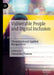 Vulnerable People and Digital Inclusion: Theoretical and Applied Perspectives by Panayiota Tsatsou