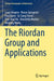 The Riordan Group and Applications by Louis Shapiro