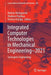 Integrated Computer Technologies in Mechanical Engineering - 2021: Synergetic Engineering by Mykola Nechyporuk