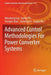 Advanced Control Methodologies for Power Converter Systems by Wensheng Luo