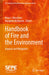 Handbook of Fire and the Environment: Impacts and Mitigation by Brian J. Meacham