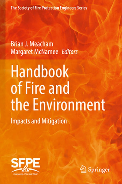 Handbook of Fire and the Environment: Impacts and Mitigation by Meacham