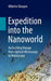 Expedition into the Nanoworld: An Exciting Voyage from Optical Microscopy to Nanoscopy by Alberto Diaspro