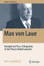 Max Von Laue: Intrepid and True: A Biography of the Physics Nobel Laureate by Jost Lemmerich