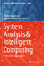 System Analysis & Intelligent Computing: Theory and Applications by Michael Zgurovsky