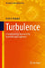 Turbulence: A Fundamental Approach for Scientists and Engineers by Aliabadi, Amir A.