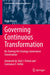 Governing Continuous Transformation: Re-Framing the Strategy-Governance Conversation by Bijan Khezri