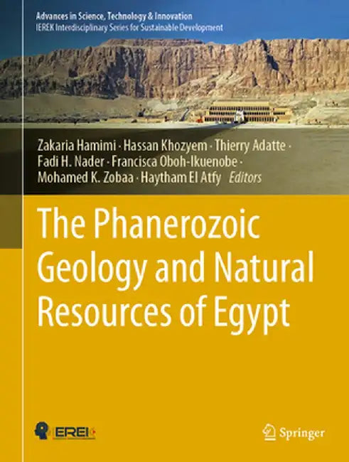 The Phanerozoic Geology and Natural Resources of Egypt by Zakaria Hamimi