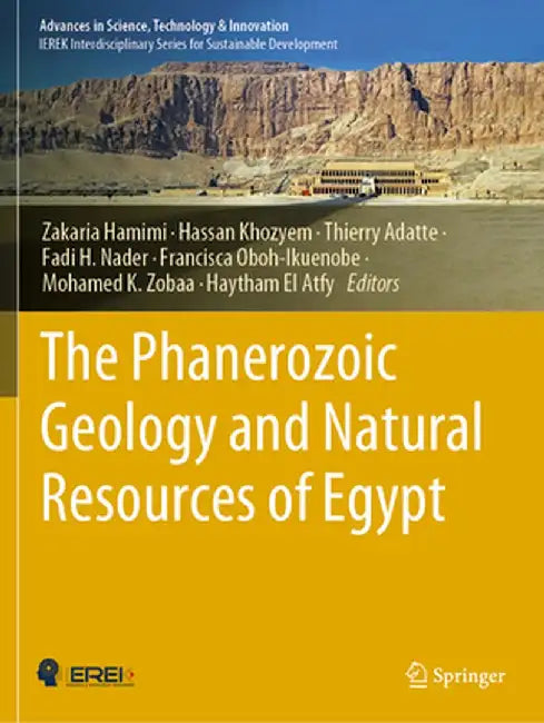 The Phanerozoic Geology and Natural Resources of Egypt by Zakaria Hamimi
