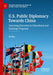 U.S. Public Diplomacy Towards China: Exercising Discretion in Educational and Exchange Programs by Di Wu