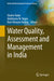 Water Quality, Assessment and Management in India by Shalini Yadav