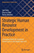 Strategic Human Resource Development in Practice: Leveraging Talent for Sustained Performance in the Digital Age of AI by Lyle Yorks