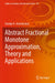 Abstract Fractional Monotone Approximation, Theory and Applications by George A. Anastassiou