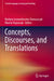 Concepts, Discourses, and Translations by Barbara Lewandowska-Tomaszczyk