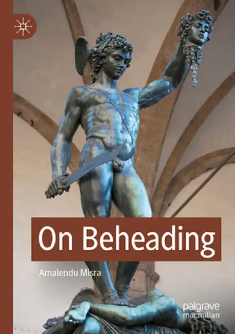On Beheading by Amalendu Misra