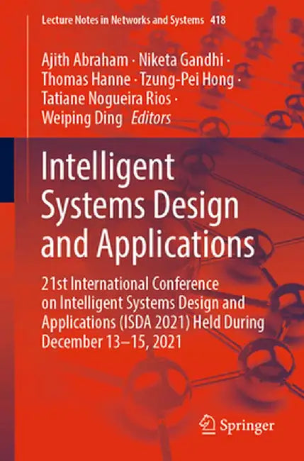 Intelligent Systems Design and Applications by Ajith Abraham
