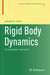 Rigid Body Dynamics: A Lagrangian Approach by Hamad M. Yehia